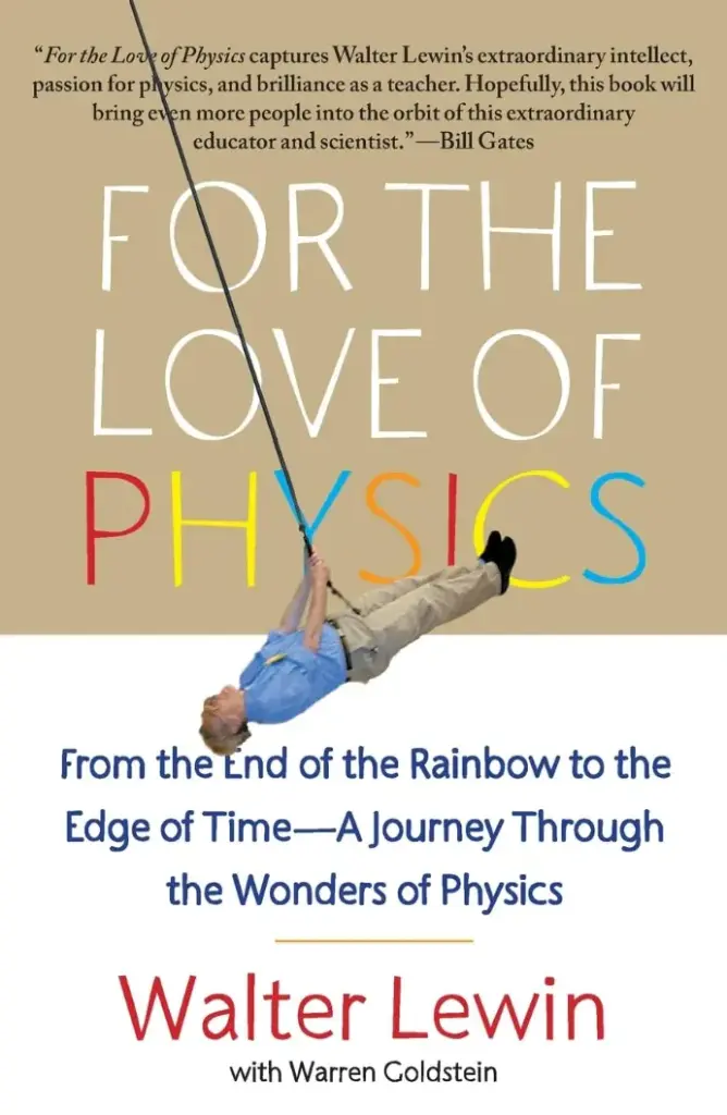 FOR THE LOVE OF PHYSICS