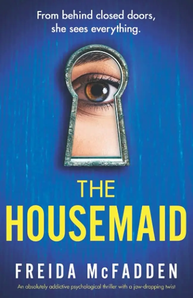 The Housemaid -by Freida McFadden