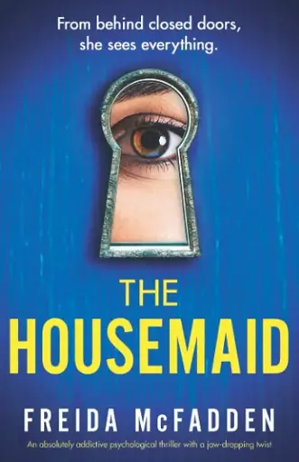 The Housemaid -by Freida McFadden